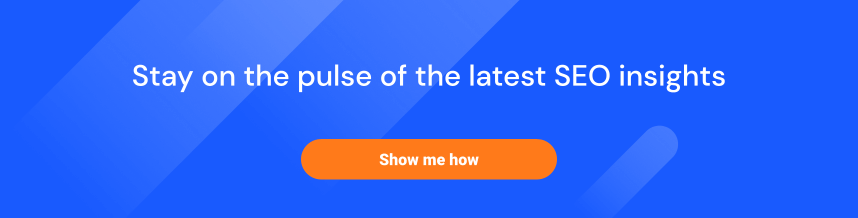 Stay on the pulse of the latest SEO insights updated banner