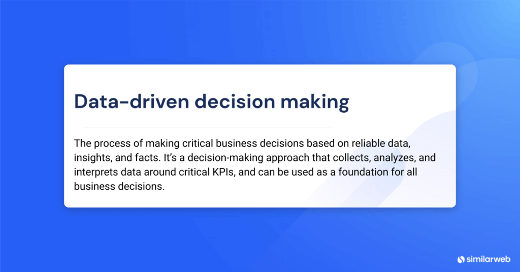 definition of data-driven decision making