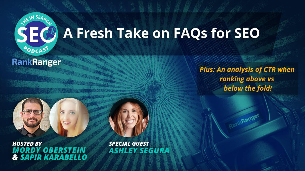 FAQs for SEO - In Search SEO Podcast [Episode 77]