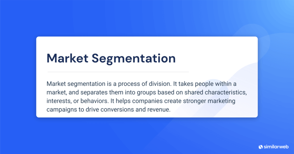 What is market segmentation?